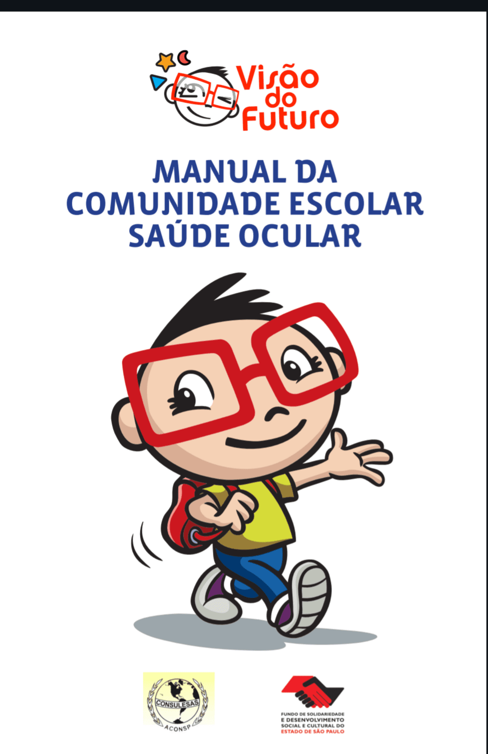 Capa de Manual da Comunidade Escolar: Saúde Ocular – Guia Prático para Promoção da Saúde Visual nas Escolas