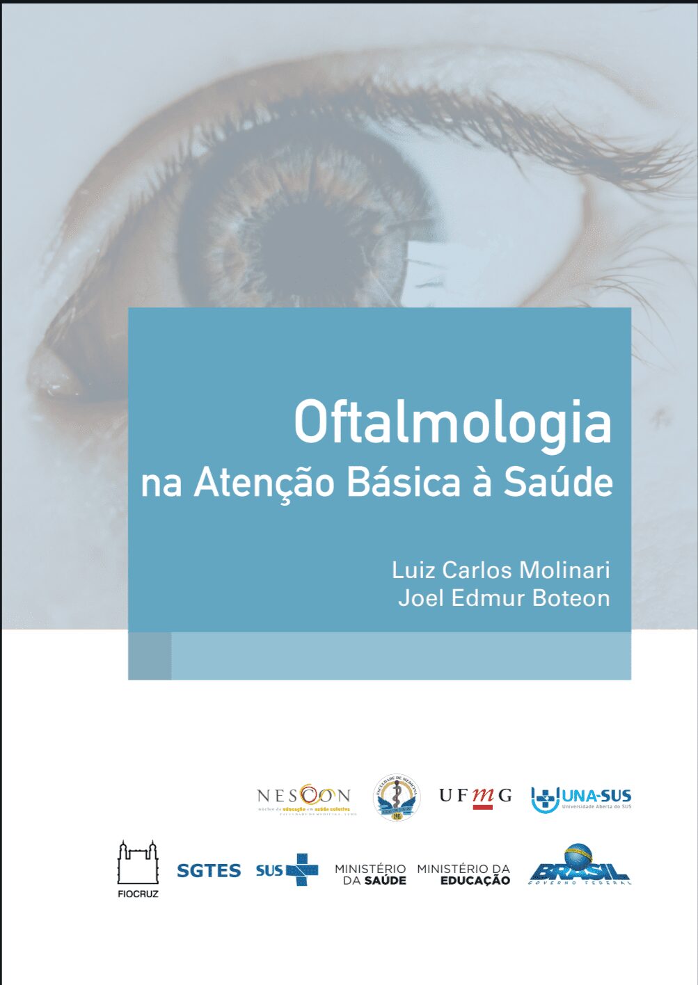 Capa de Oftalmologia na Atenção Básica à Saúde – Guia Completo para Profissionais de Saúde