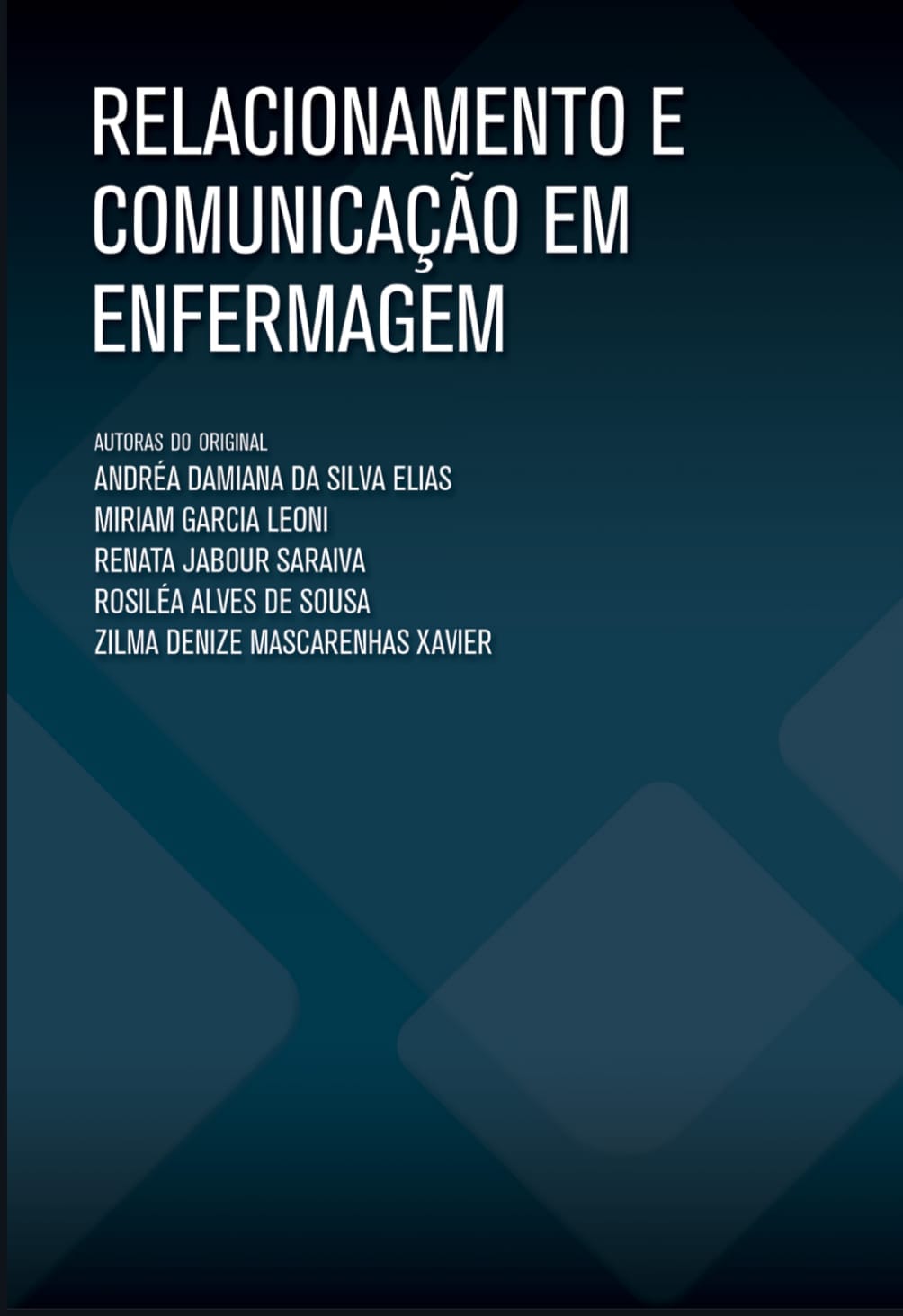 Capa de RELACIONAMENTO E COMUNICAÇÃO EM ENFERMAGEM pdf