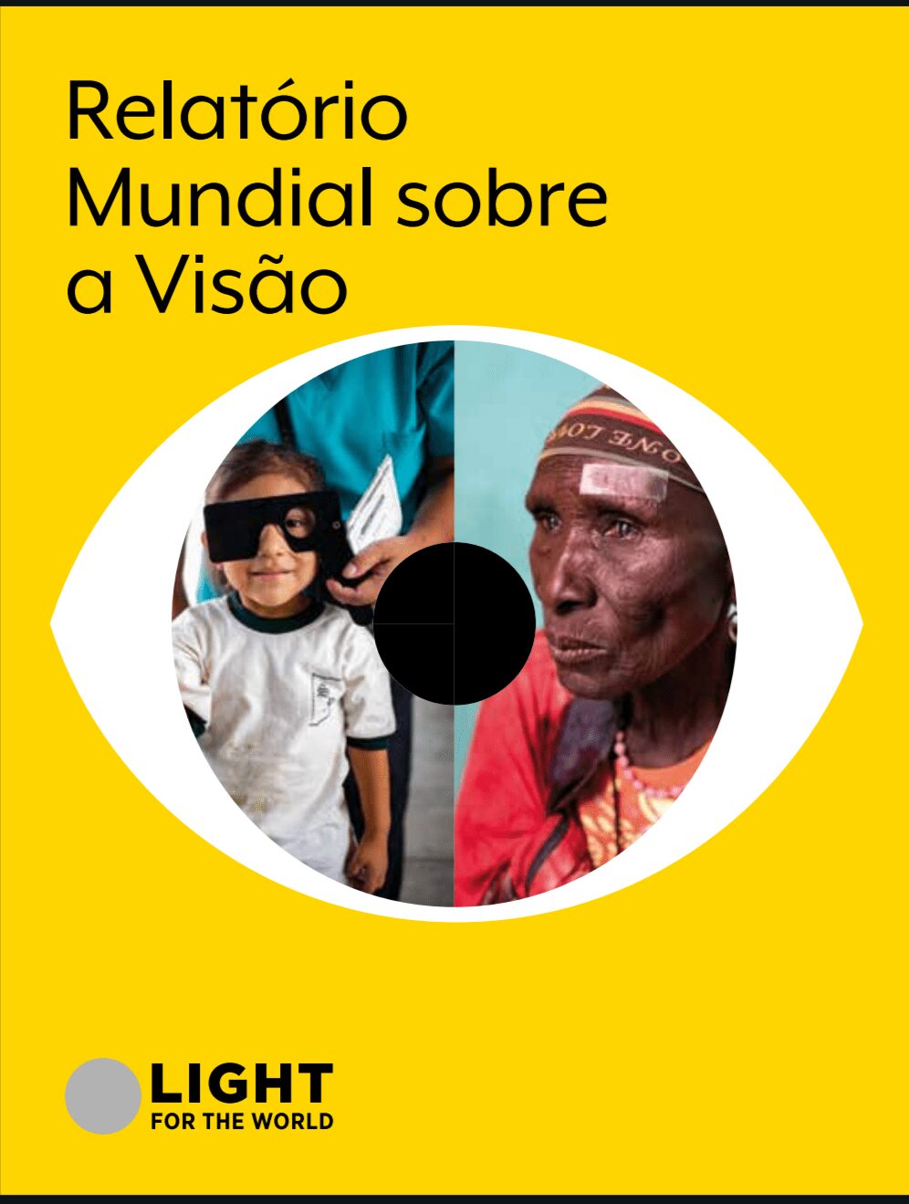 Capa de Relatório Mundial sobre a Visão – OMS 2019: Panorama Global da Saúde Ocular
