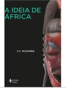 A Ideia de África – V. Y. Mudimbe | Livro PDF – Livromoz Moçambique