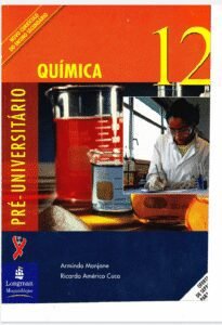 Química 12ª Classe – Longman Moçambique: Manual Completo de Aprendizagem e Exercícios